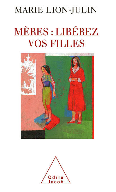 Mres : libérez vos filles