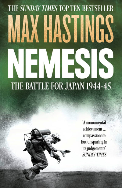 Nemesis: The Battle for Japan, 1944--45