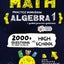 Math Practice Workbook: ALGEBRA 1: 2000 Questions You Need to Kill in High School by Brain Hunter Prep (Algebra 1 Workbooks Series)