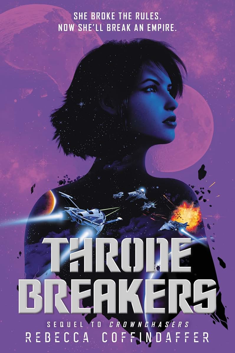 Thronebreakers (Crownchasers, 2)