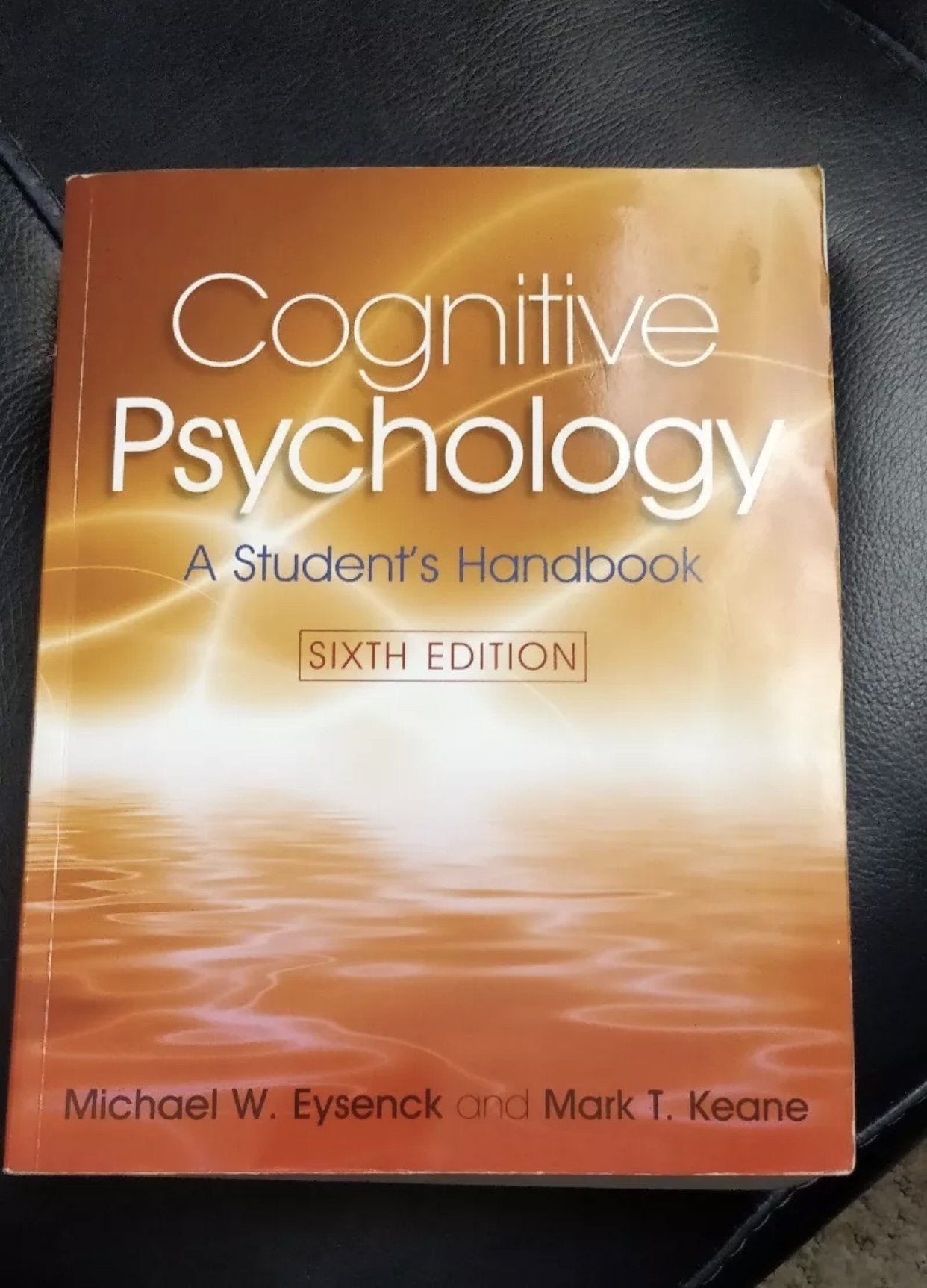 Cognitive Psychology: A Student's Handbook, 6th Edition