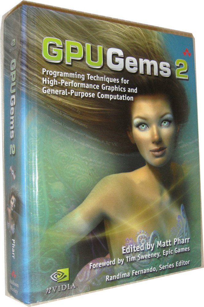 GPU Gems 2: Programming Techniques For High-Performance Graphics And General-Purpose Computation