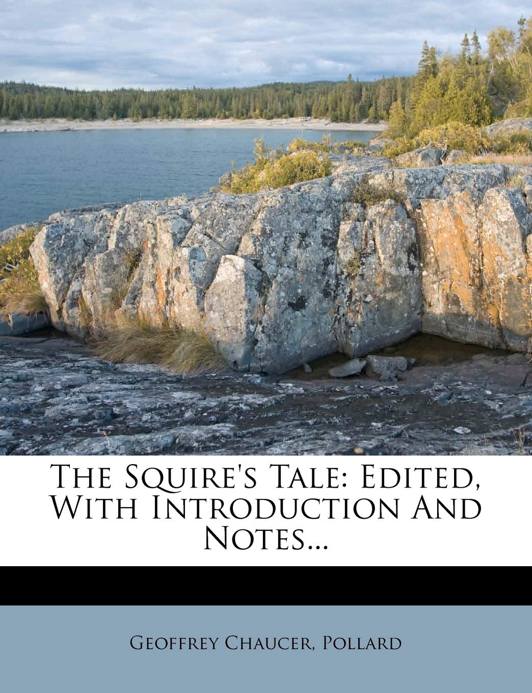 The Squire's Tale: Edited, with Introduction and Notes...