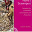 The World's Scavengers: Salvaging for Sustainable Consumptio