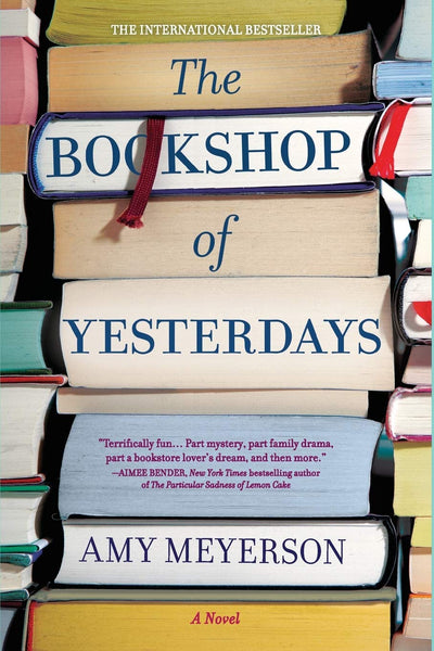 The Bookshop of Yesterdays: A Library Journal Best Book of Summer Literary Fiction Mystery