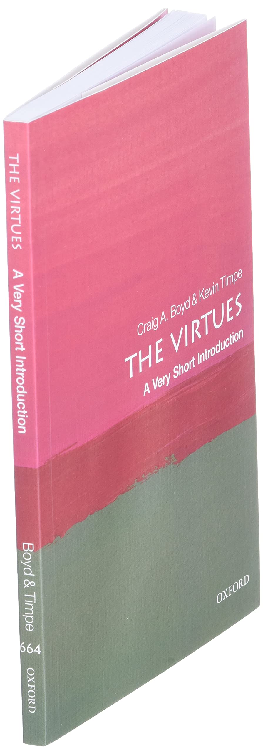 The Virtues: A Very Short Introduction (Very Short Introductions)