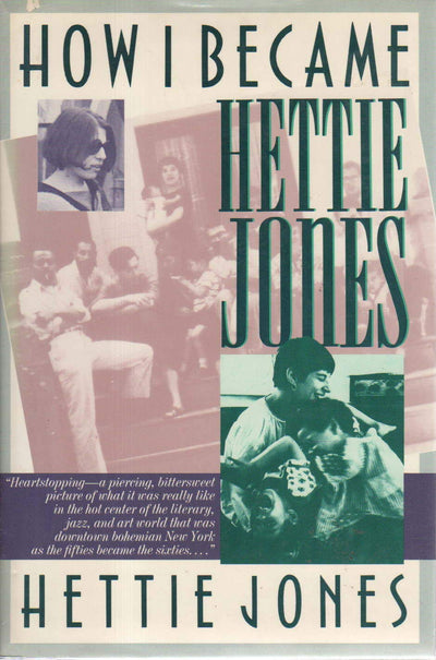 How I Became Hettie Jones by Jones, Hettie