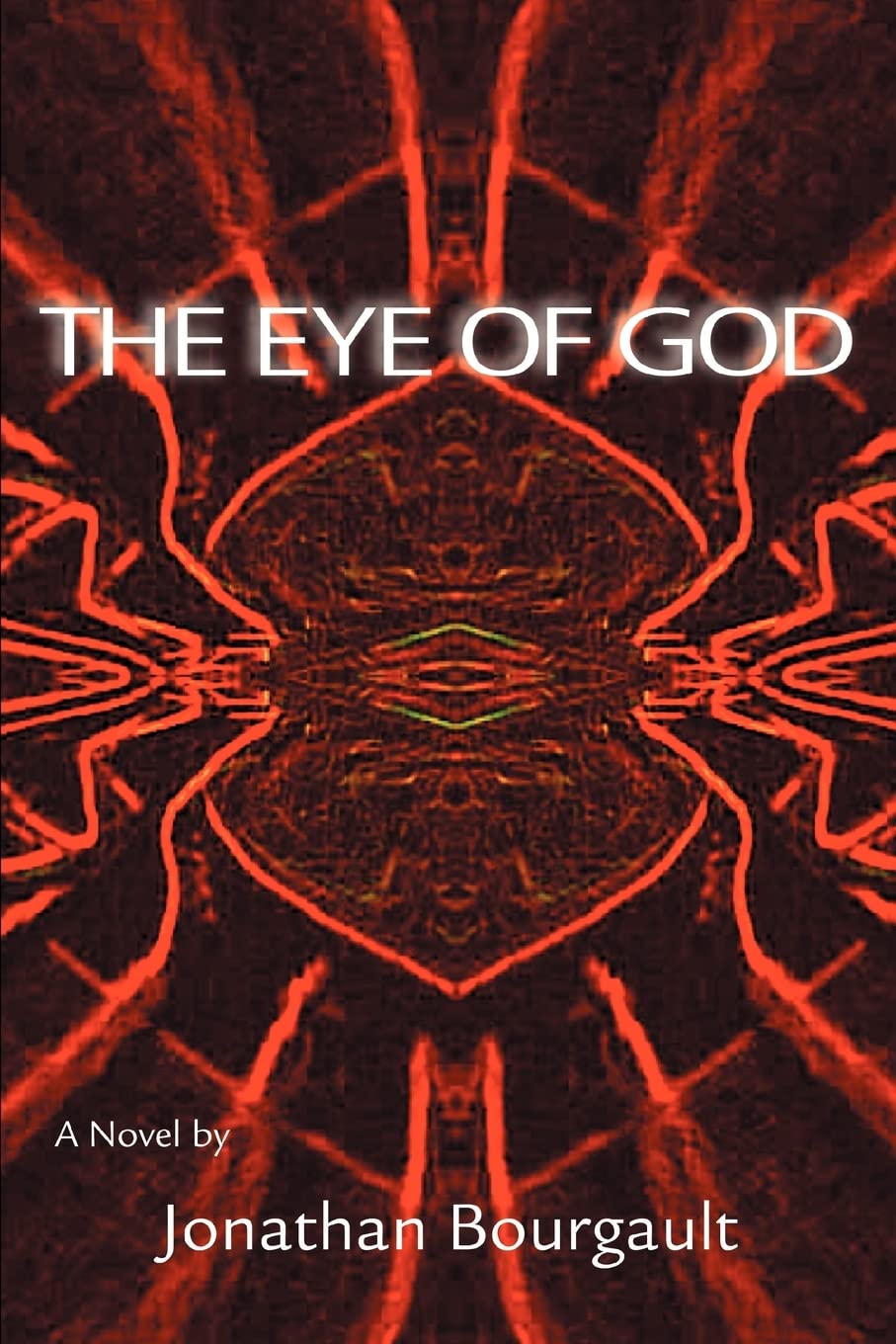 THE EYE OF GOD: A Novel