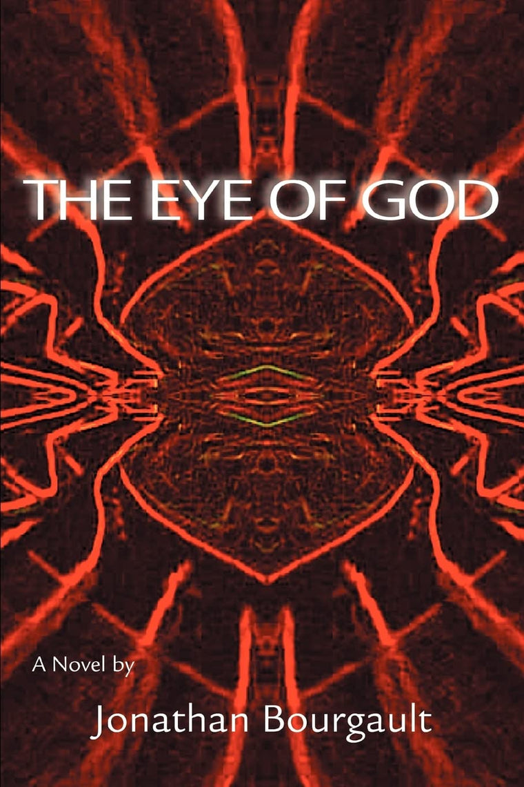 THE EYE OF GOD: A Novel