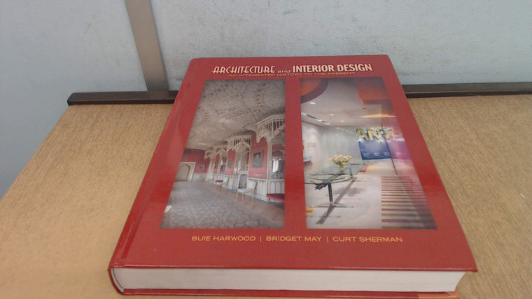 Architecture and Interior Design: An Integrated History to t