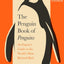 The Penguin Book of Penguins: An Expert’s Guide to the World’s Most Beloved Bird