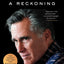 Romney: A Reckoning