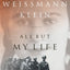 All But My Life: A Memoir by Gerda Weissmann Klein