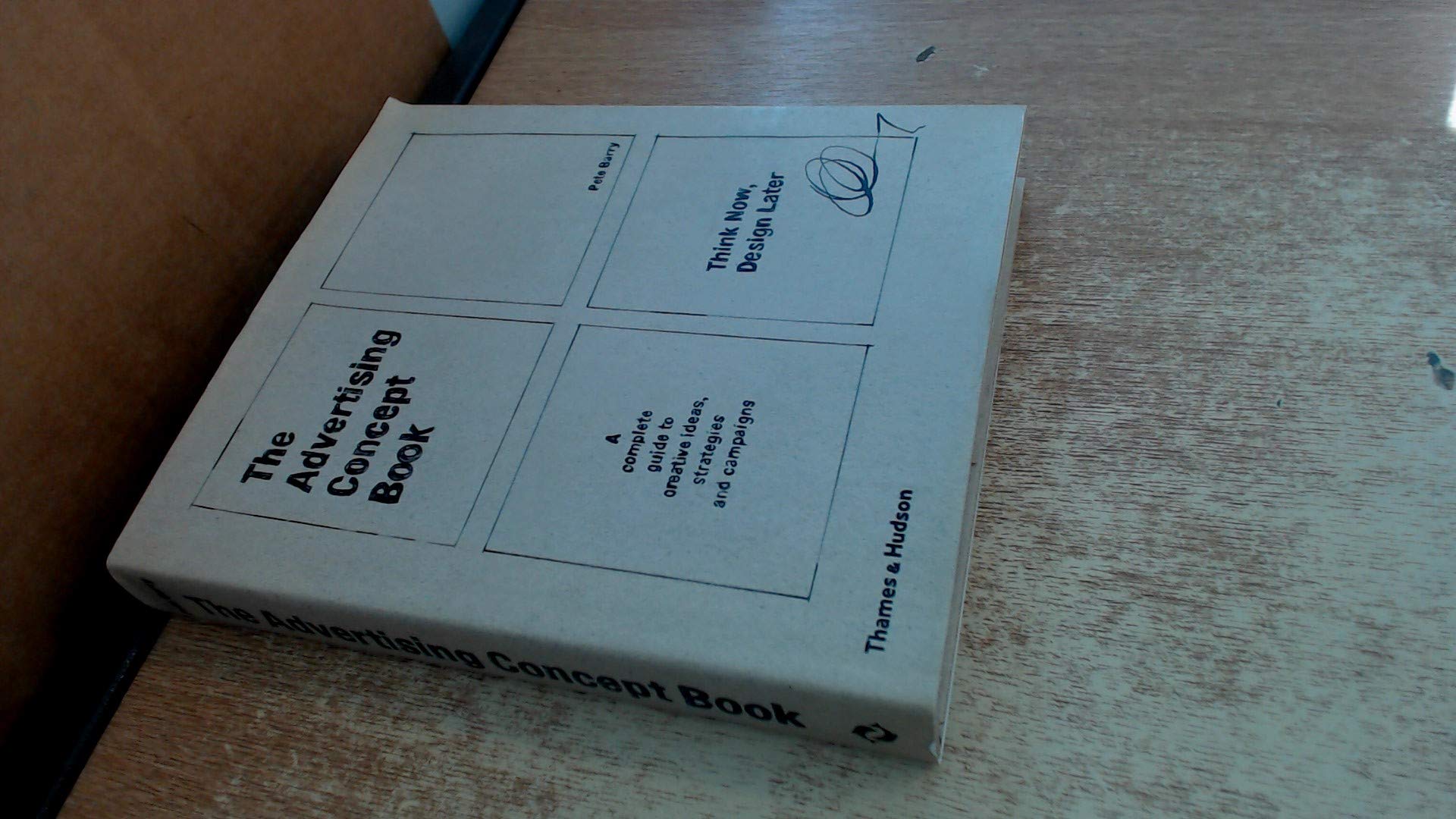 The Advertising Concept Book (1st ed.) /anglais