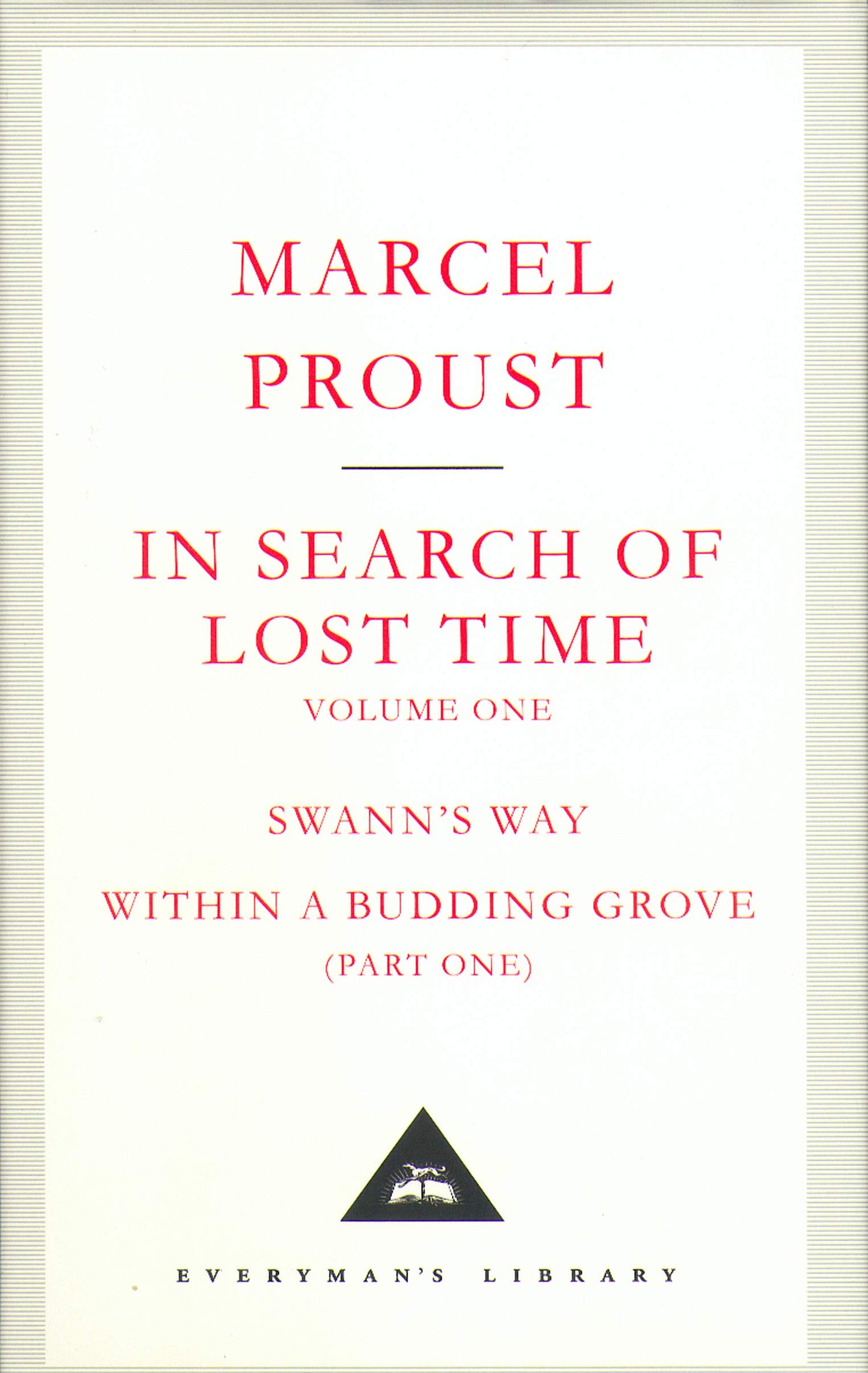 In Search Of Lost Time@@ Vol. 1: Swann's way - Within a Budding Grove@@ Part 1