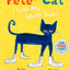 Pete the Cat: I Love My White Shoes: A Groovy Story About Pete the Cat and His Colorful Shoes on a School Day Adventure