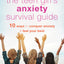 The Teen Girl's Anxiety Survival Guide: Ten Ways to Conquer Anxiety and Feel Your Best (The Instant Help Solutions Series)