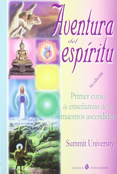 Aventura del Espiritu (A Sacred Adventure) Tu Identidad Espiritual--Primer Curso