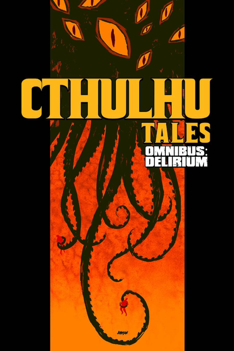 Cthulhu Tales Omnibus: Delirium: Delirium (1)