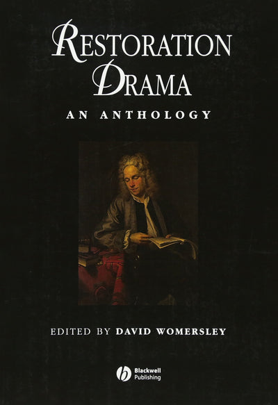 Restoration Drama: An Anthology