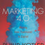 Marketing 4.0: Moving from Traditional to Digital
