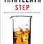 The Thirteenth Step: Addiction in the Age of Brain Science