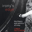 Irony's Edge: The Theory and Politics of Irony