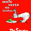Les Oeufs Verts au Jambon (French Edition) by Dr. Seuss
