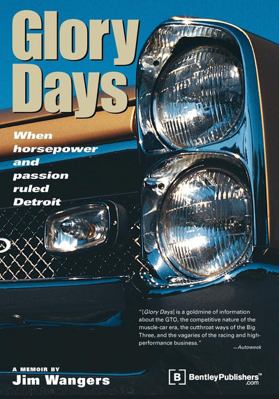 Glory Days: When Horsepower and Passion Ruled Detroit