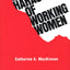 Sexual Harassment of Working Women: A Case of Sex Discrimination (Yale Fastback Series)