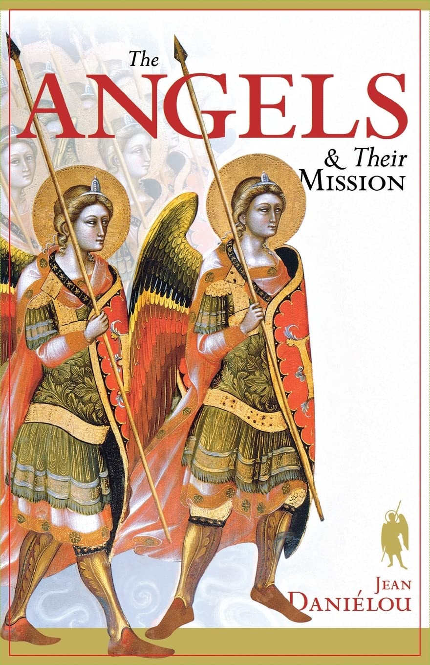 The Angels and Their Mission