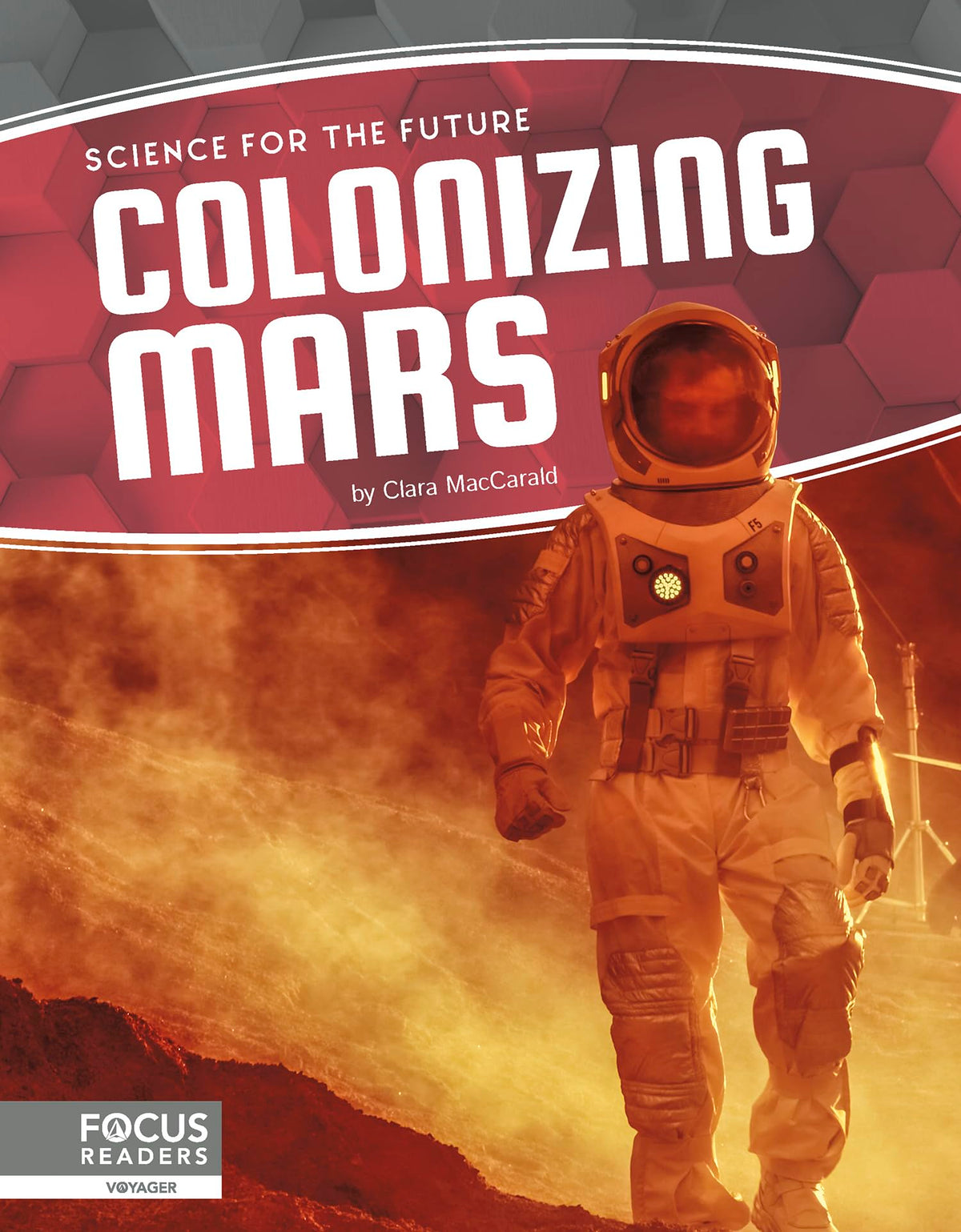 Colonizing Mars (Science for the Future)