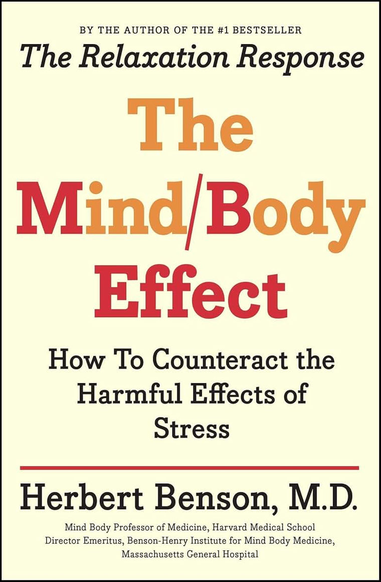 Mind Body Effect: How to Counteract the Harmful Effects of Stress