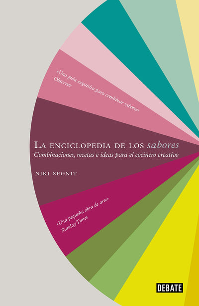 La enciclopedia de los sabores / The Flavor Thesaurus: Combinaciones, recetas e ideas para el cocinero creativo (Spanish Edition)