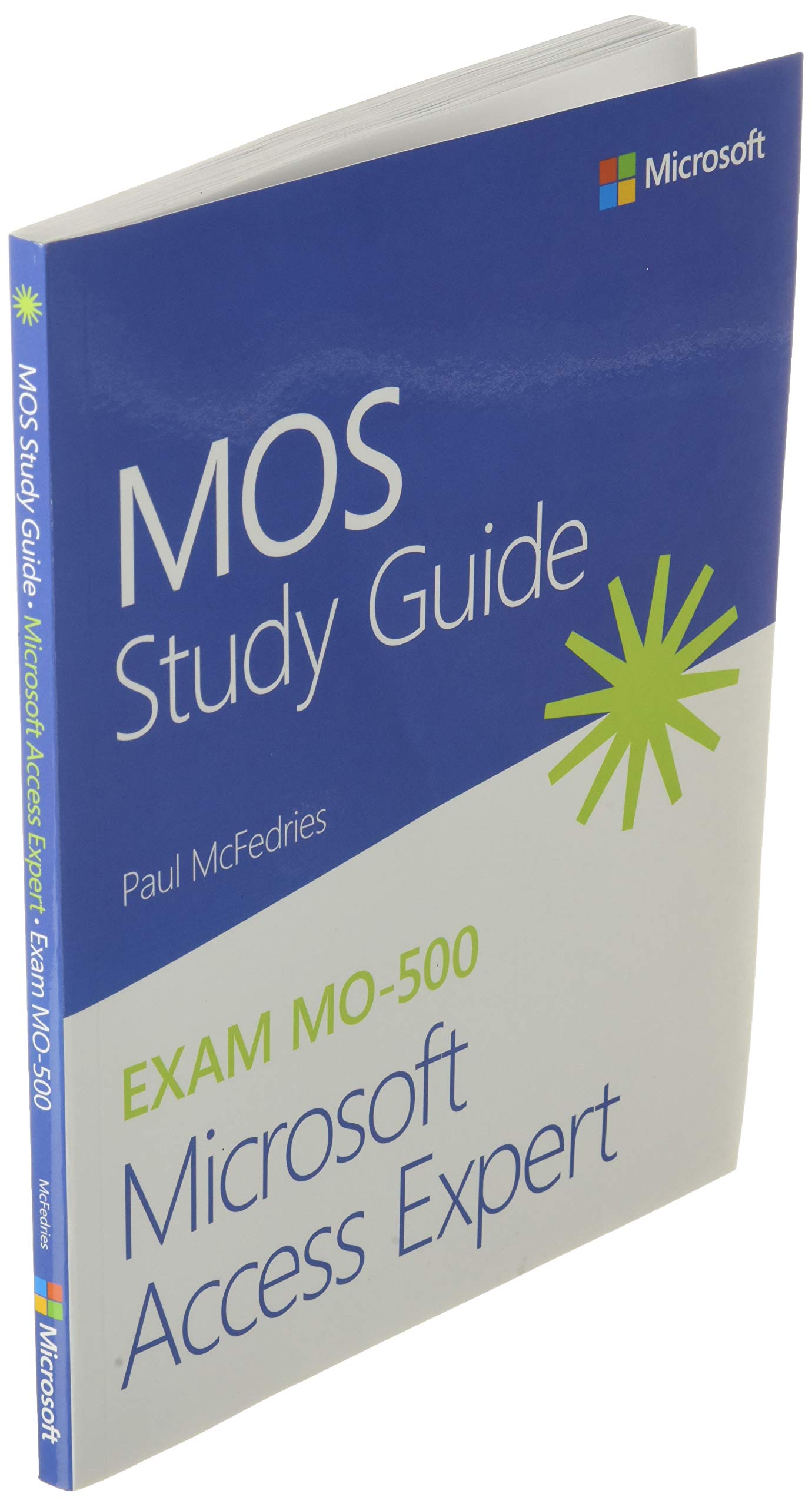 MOS Study Guide for Microsoft Access Expert Exam MO-500