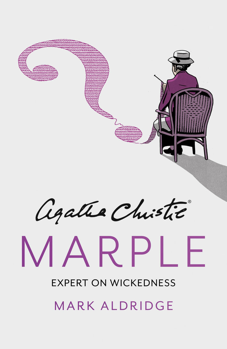 Agatha Christies Marple: Expert on Wickedness