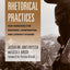 Feminist Rhetorical Practices: New Horizons for Rhetoric, Composition, and Literacy Studies (Studies in Rhetorics and Feminisms)