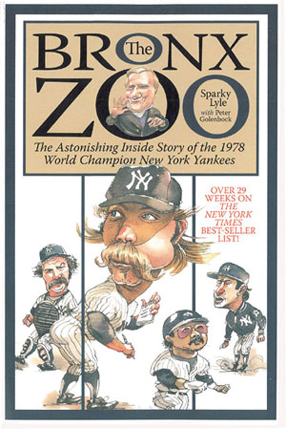 The Bronx Zoo: The Astonishing Inside Story of the 1978 World Champion New York Yankees