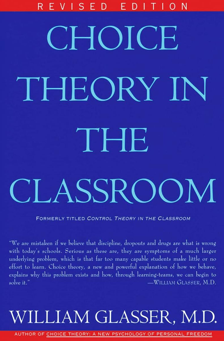 CHOICE THEORY CLASSROOM