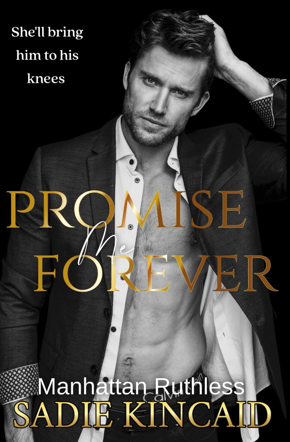 Promise Me Forever: Manhattan Ruthless