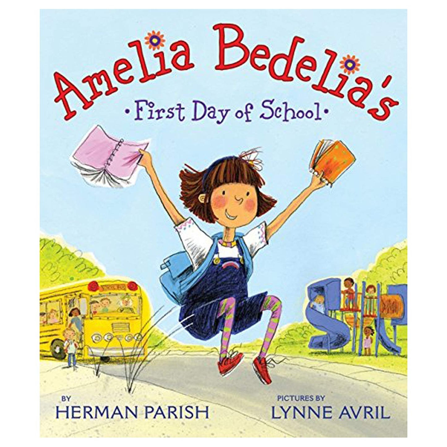 Amelia Bedelia's First Day of School