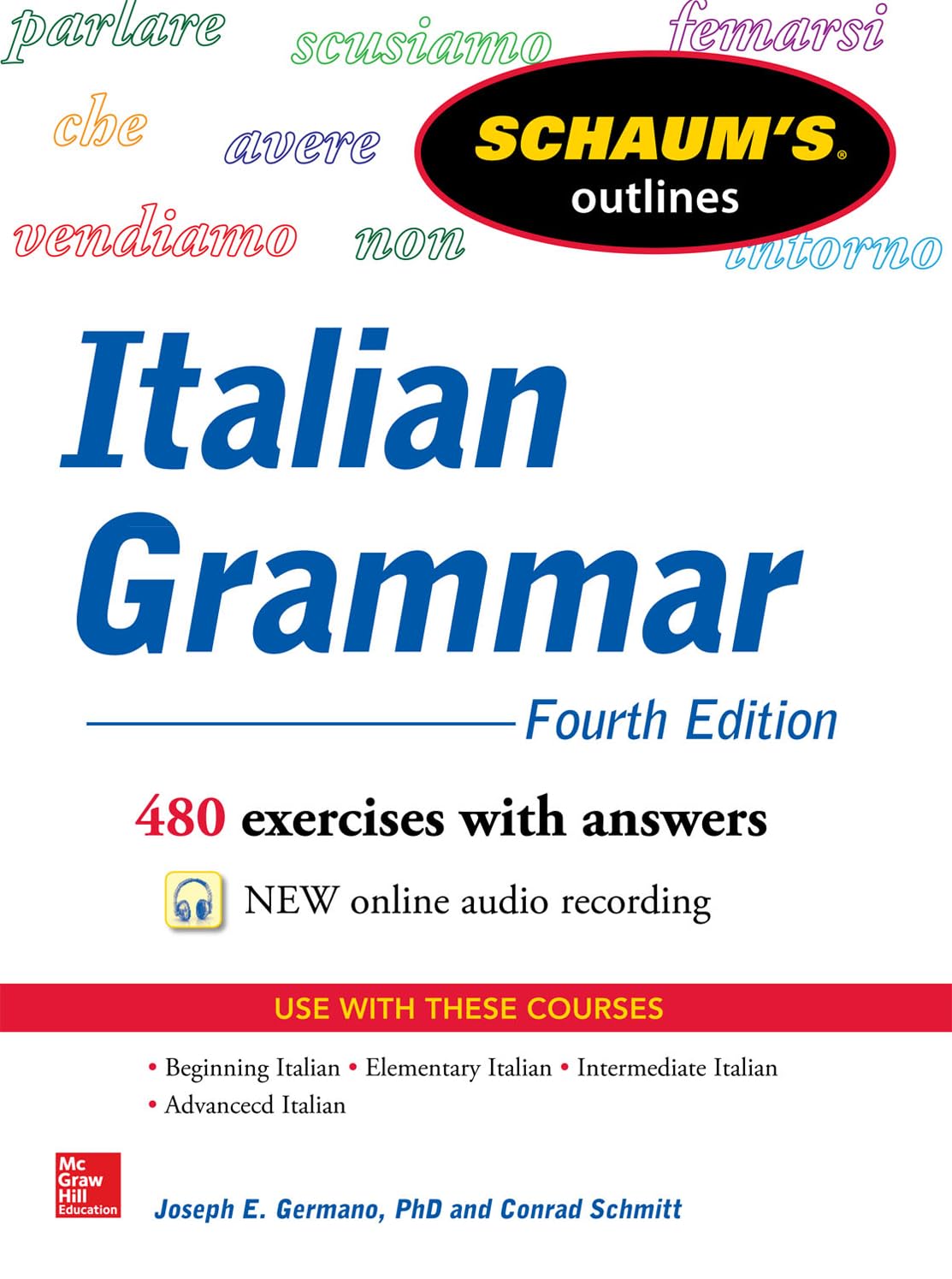 Schaum's Outline of Italian Grammar, 4th Edition (Schaum's Outlines)