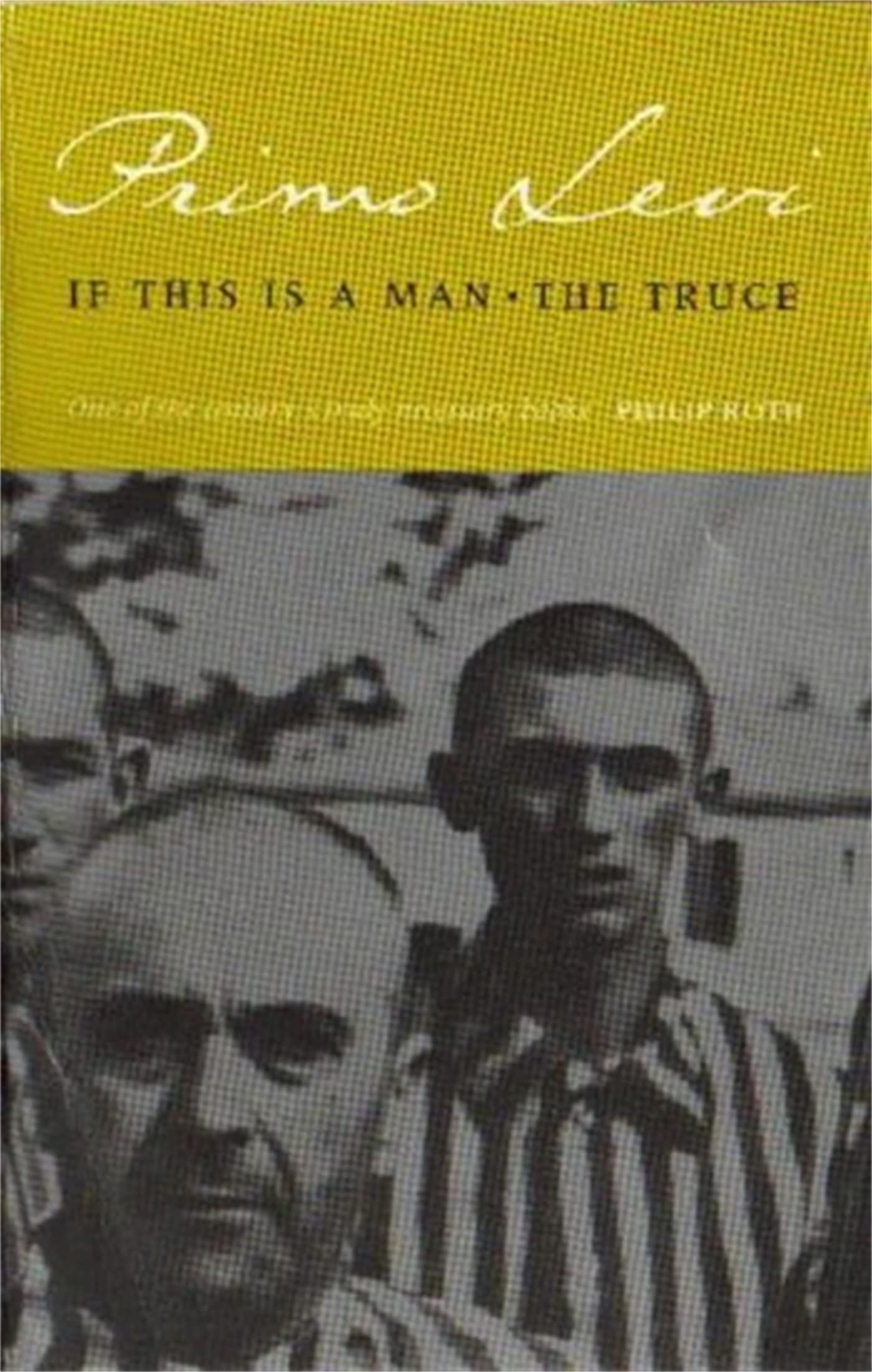 If This Is a Man and The Truce