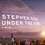 Under the Dome: A Novel
