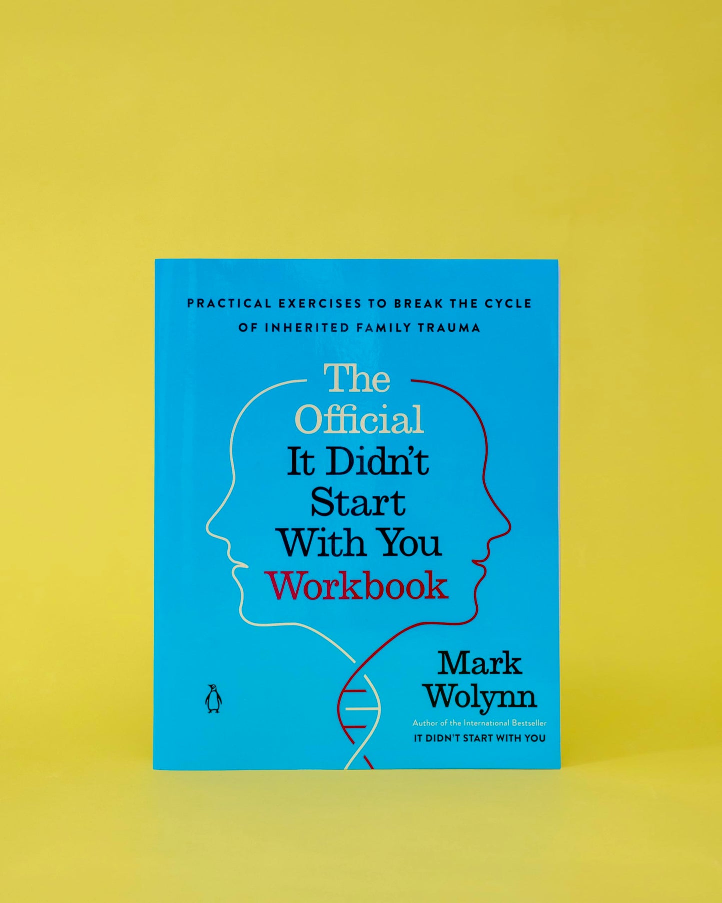 The Official It Didn't Start with You Workbook: The Companion to the Worldwide Bestseller