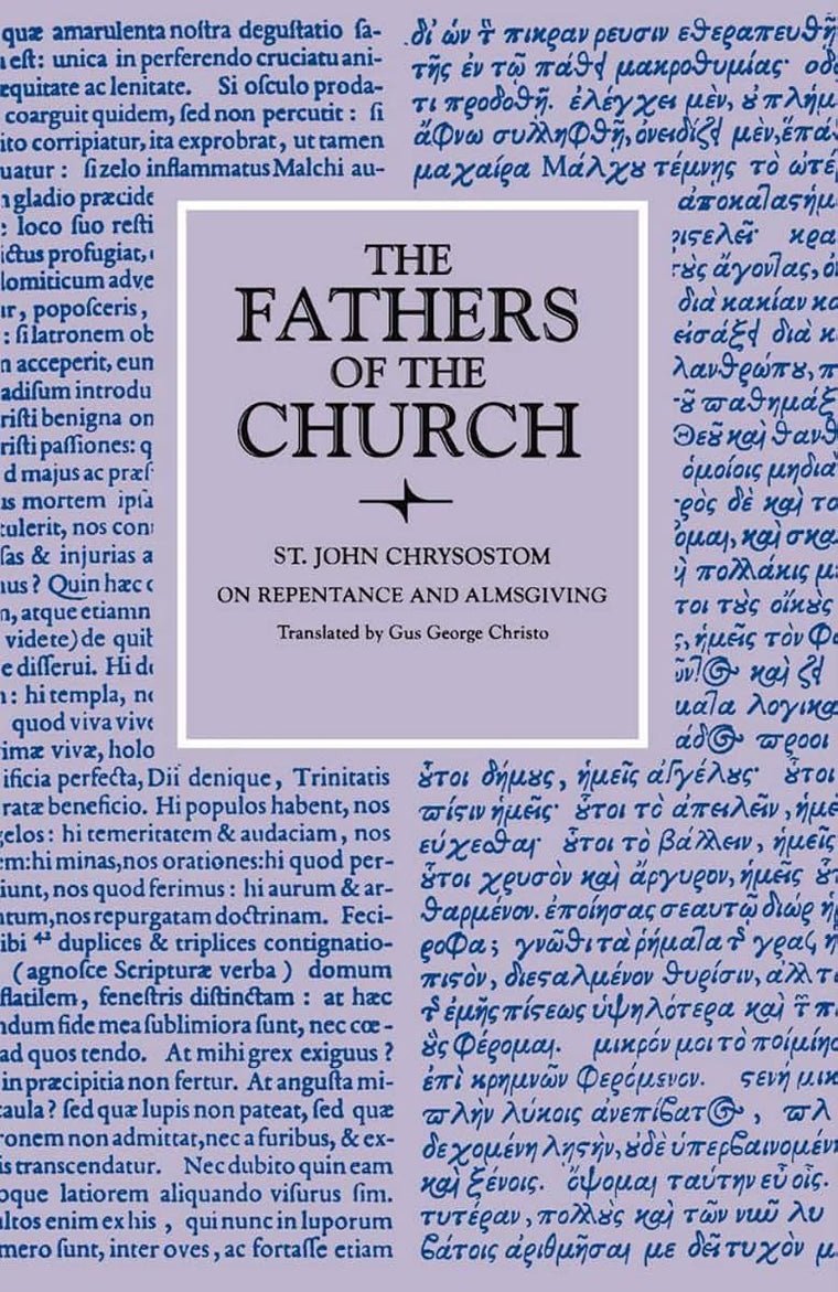 On Repentance and Almsgiving (Fathers of the Church Patristic Series)
