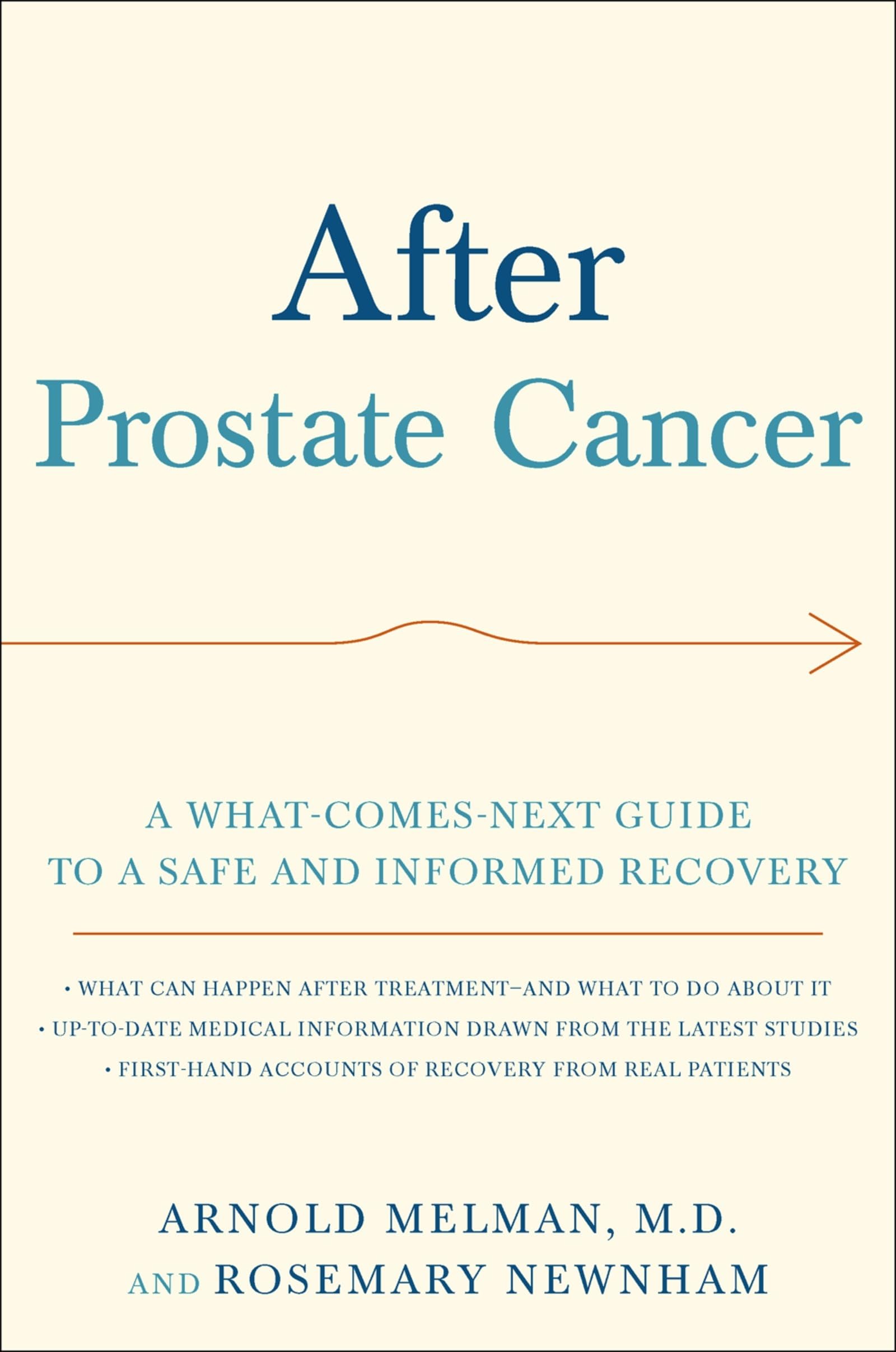 After Prostate Cancer: A What-Comes-Next Guide to a Safe and Informed Recovery