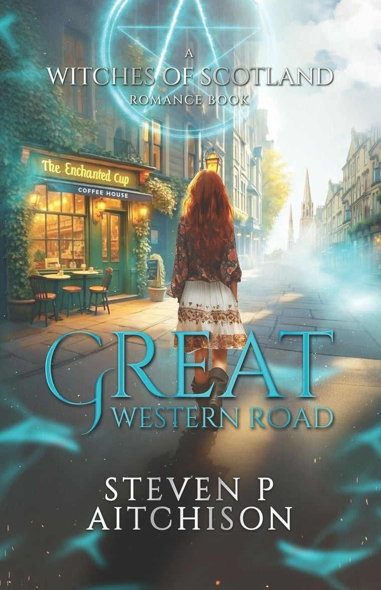 The Witches of Scotland Romance Series: Great Western Road (The Gathering of the Seven)