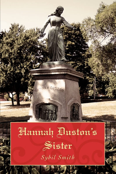 HANNAH DUSTON'S SISTER