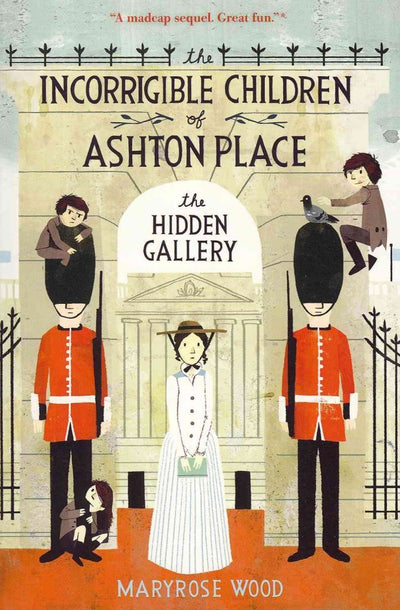 The Incorrigible Children of Ashton Place: Book II: The Hidden Gallery (Incorrigible Children of Ashton Place, 2)